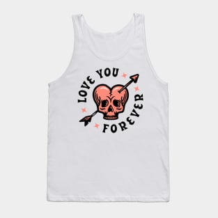 LOVE YOU FOR EVER Tank Top